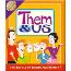 Them and Us Game